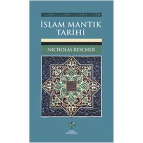 İslam Mantık Tarihi - Nicholas Rescher