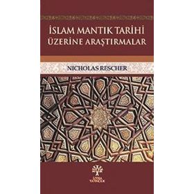 İslam Mantık Tarihi - Nicholas Rescher