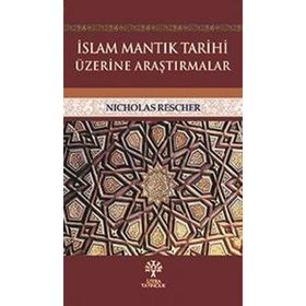 İslam Mantık Tarihi - Nicholas Rescher