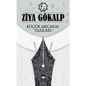 İslam Mecmuası Ve Muallim Mecmuası Yazıları - Ziya Gökalp