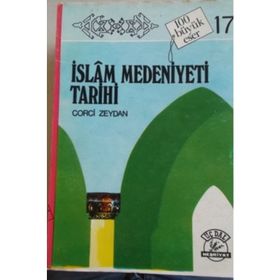 İslam Medeniyeti Tarihi - Corci Zeydan