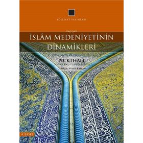 İSLAM MEDENIYETININ DINAMIKLERI - BAYRAM ALI ÇETINKAYA