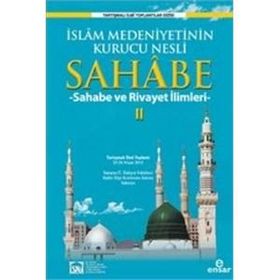 İslam Medeniyetinin Kurucu Nesli Sahabe 2 - Kolektif