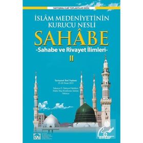 İslam Medeniyetinin Kurucu Nesli Sahabe 2 - Kolektif