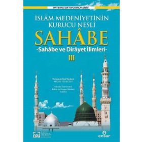 İslam Medeniyetinin Kurucu Nesli Sahabe 3 - Kolektif