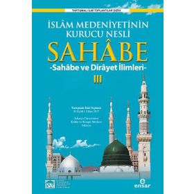 İslam Medeniyetinin Kurucu Nesli Sahabe 3 - Kolektif