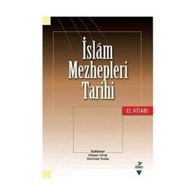 İSLAM MEZHEPLERI TARIHI EL KİTABI - KOLEKTIF