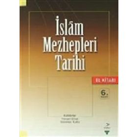 İSLAM MEZHEPLERI TARIHI EL KİTABI - KOLEKTIF