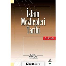 İslam Mezhepleri Tarihi - Halil İbrahim Bulut