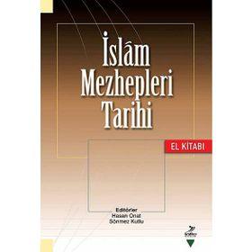İslam Mezhepleri Tarihi - Halil İbrahim Bulut