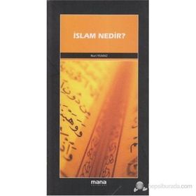 İSLAM NEDIR ? - NURI YILMAZ