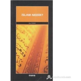 İSLAM NEDIR ? - NURI YILMAZ