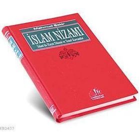 İSLAM NİZAMI - MAHMUD ŞAKİR