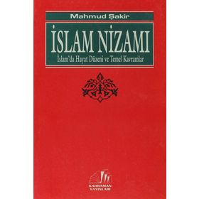 İSLAM NİZAMI - MAHMUD ŞAKİR