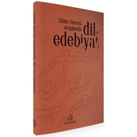 İslam Öncesi Araplarda Dil ve Edebiyat Kuramer Yayınları