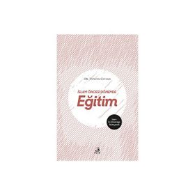İslam Öncesi Dönemde Eğitim Tuncay Ceylan