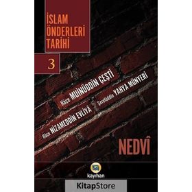 İslam Önderleri Tarihi 3 - ebul hasen en nedvi