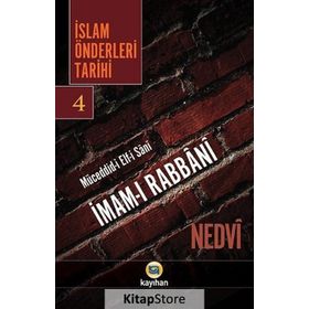 İslam Önderleri Tarihi 4 - ebul hasen en nedvi