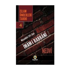 İslam Önderleri Tarihi 4 - ebul hasen en nedvi
