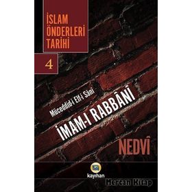 İslam Önderleri Tarihi 4 - ebul hasen en nedvi
