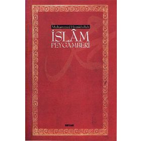 İslam Peygamberi - Muhammed Hamidullah