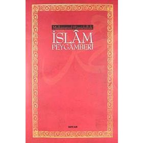 İslam Peygamberi - Muhammed Hamidullah