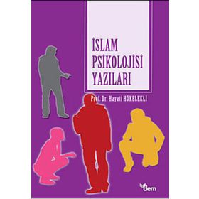 İslam Psikolojisi Yazıları-Dem Yayınları