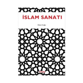 İslam Sanatı - Özkan Eroğlu