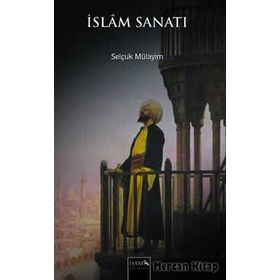 İslam Sanatı - Özkan Eroğlu