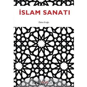 İslam Sanatı - Özkan Eroğlu