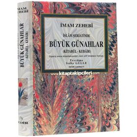 İslam Şeriatinde Büyük Günahlar - Kitabül Kebair