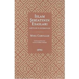 İSLAM ŞERİATININ ESASLARI - MUSA CARULLAH