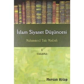 İslam Siyaset Düşüncesi 1 - Yasama - Muhammed Taki Misbah