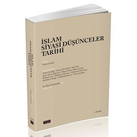 İslam Siyasi Düşünceler Tarihi Adem Çaylak 3. Baskı Savaş Yayınları