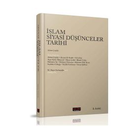 İslam Siyasi Düşünceler Tarihi Adem Çaylak 3. Baskı Savaş Yayınları