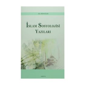 İslam Sosyoloji Yazıları - Ali Akdoğan