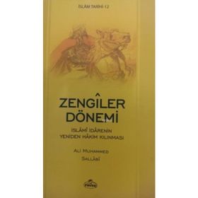 İslam Tarihi-12 Zengiler Dönemi - ali muhammed muhammed sallabi