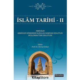 İslam Tarihi 2 - Ahmet Önkal
