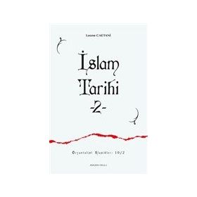 İslam Tarihi 2 Leone Caetani