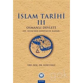 İslam Tarihi 3 Osmanlı Tarihi - Nuri Ünlü