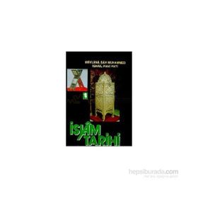 İSLAM TARIHI (CILTLI) - MEVLANA ŞAH MUHAMMED