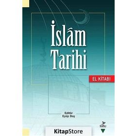İSLAM TARIHI (EL KİTABI) - EYÜP BAŞ