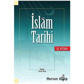 İSLAM TARIHI (EL KİTABI) - EYÜP BAŞ
