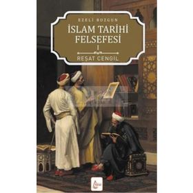 İslam Tarihi Felsefesi Ezeli Bozgun - 1 - Reşat Cengil