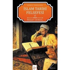 İslam Tarihi Felsefesi Ezeli Bozgun - 2 - Reşat Cengil