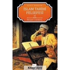 İslam Tarihi Felsefesi Ezeli Bozgun - 2 - Reşat Cengil