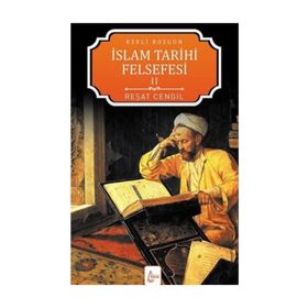 İslam Tarihi Felsefesi Ezeli Bozgun - 2 - Reşat Cengil