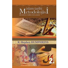 İslam Tarihi Metodolojisi - R. Stephen Humphreys