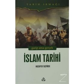 İSLAM TARIHI - MUZAFFER TAŞYÜREK