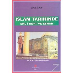 İSLAM TARIHINDE EHL-I BEYT VE ESHAB - ENIS EMIR